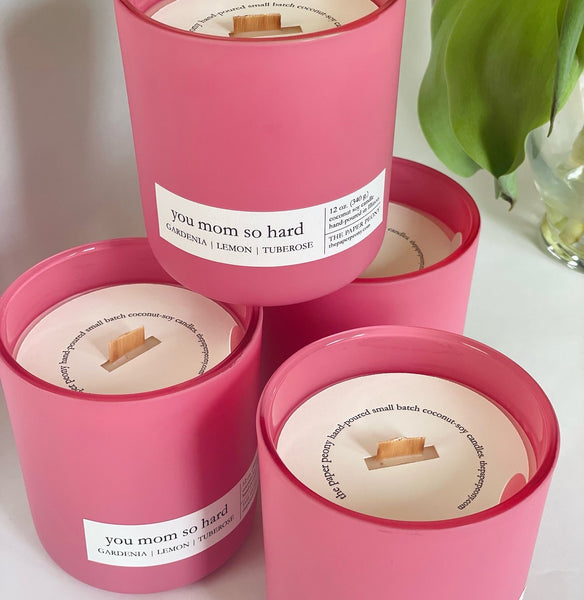 You Mom So Hard Coconut Soy Candle