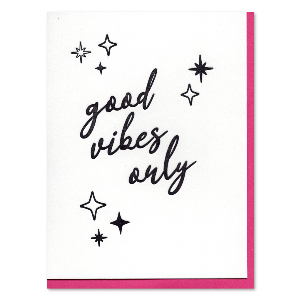 Good Vibes Only Letterpress Card
