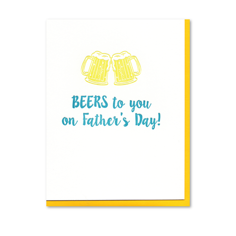 Beers to You Father's Day Letterpress Card