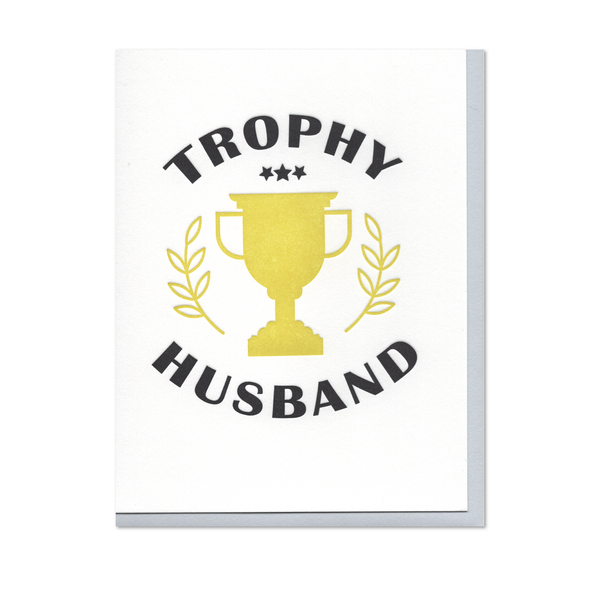 Trophy Husband Father's Day Letterpress Card