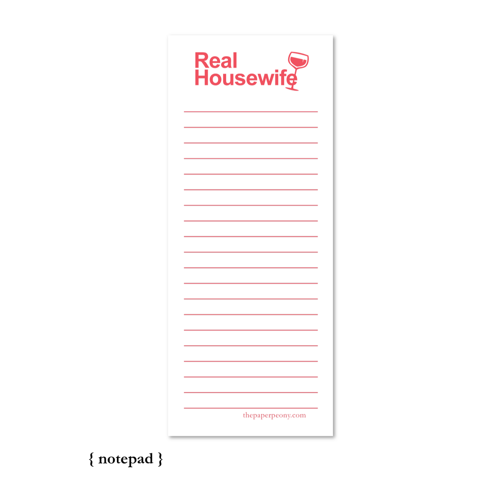 Real Housewife 3.5 X 8.5" Notepad