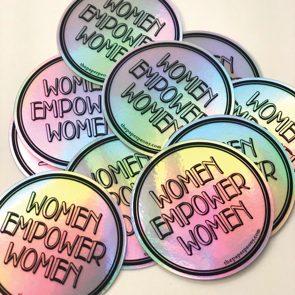 Women Empower Women Holographic Vinyl Sticker