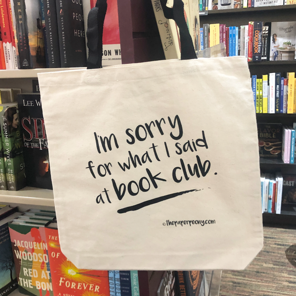 I'm Sorry for What I Said at Book Club Cotton Canvas Tote