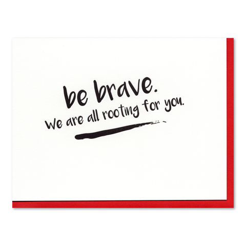 Be Brave Support Letterpress Card
