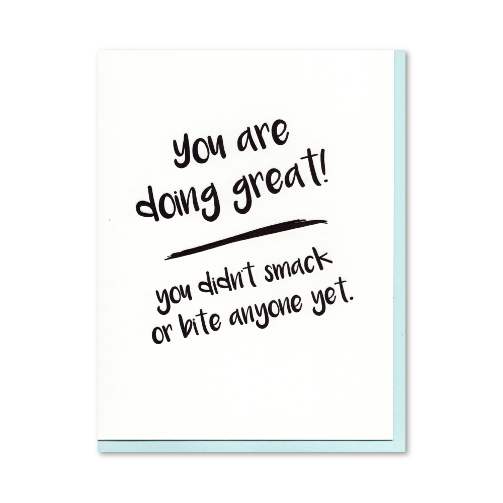 You're Doing Great! Letterpress Card
