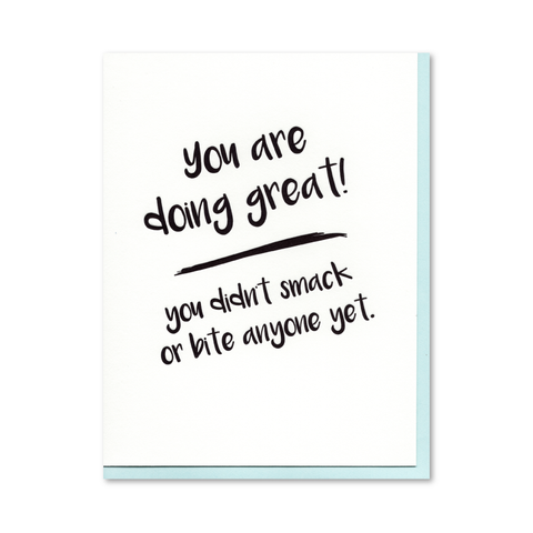 You're Doing Great! Letterpress Card