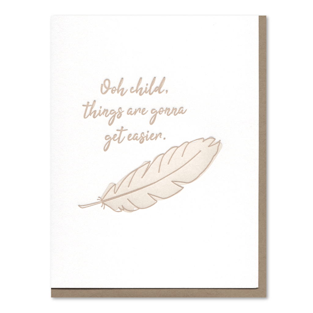 Things are Gonna Get Easier Letterpress Card