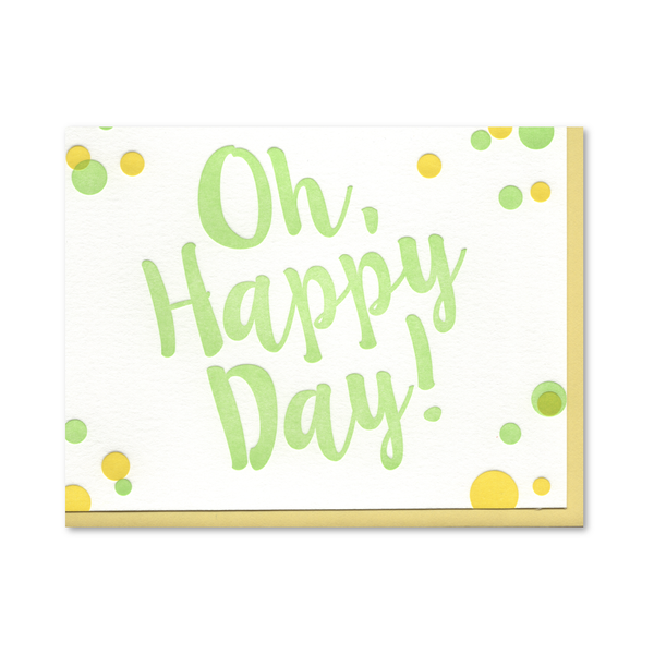 Oh Happy Day! Green Letterpress Card